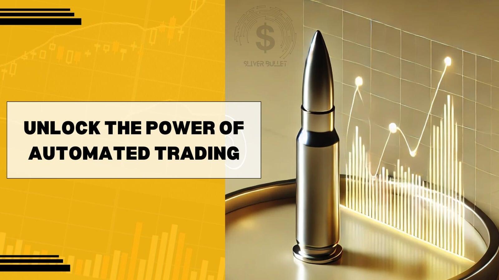 Unlock the Power of Automated Trading: How Sliver Bullet System Transforms Futures Trading